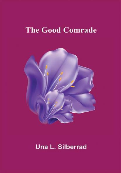 The Good Comrade