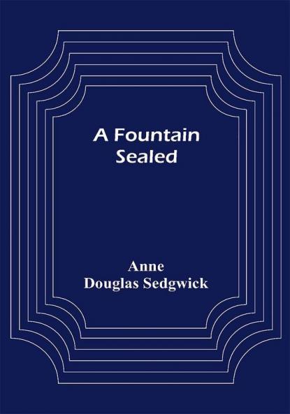 A Fountain Sealed