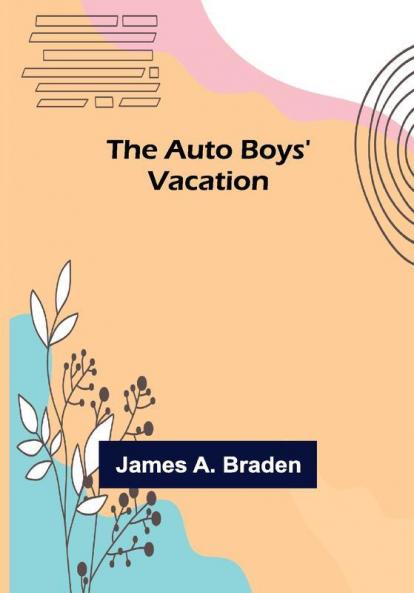 The Auto Boys' Vacation