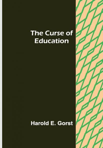 The Curse of Education