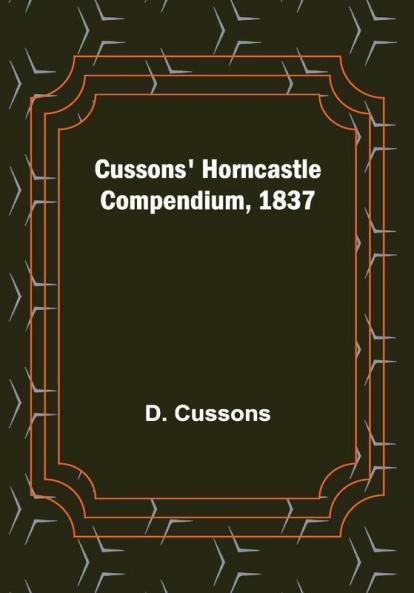 Cussons' Horncastle Compendium 1837