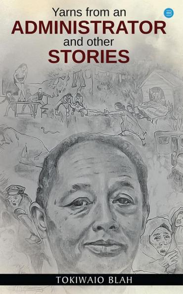 Yarns from an Administrator and Other Stories