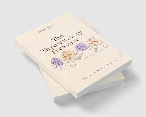The Thrownaway Treasures