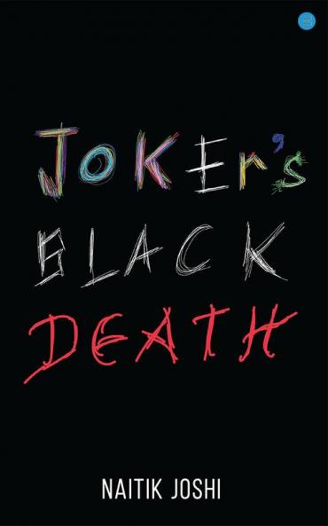 Joker’s Black Death