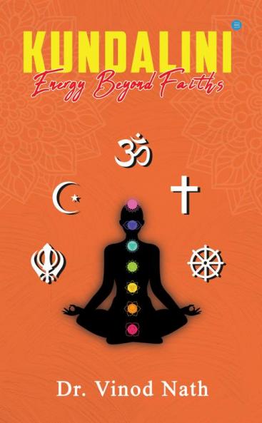 Kundalini Energy Beyond Faiths
