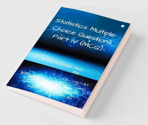 Statistics Multiple Choice Questions(MCQ) Part-IV ( Sampling Theory  Design of Experiment and Official Statistical System)