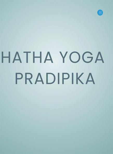 Hatha Yoga Pradipika