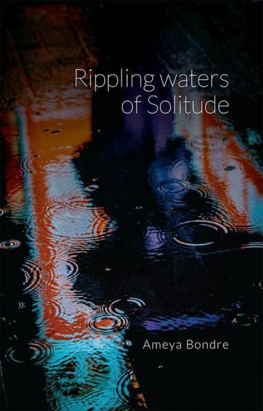 Rippling Waters of Solitude