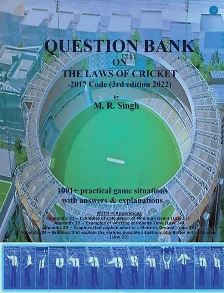Question Bank on the Laws of Cricket - 2017 Code (3rd Edn 2022)