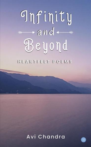 Infinity and Beyond - Heartfelt Poems
