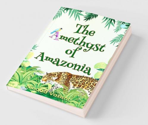 The Amethyst of Amazonia