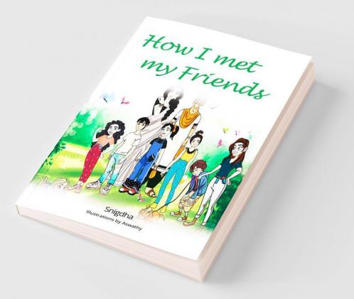How I Met My Friends
