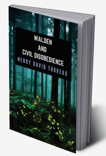 Walden and Civil Disobedience