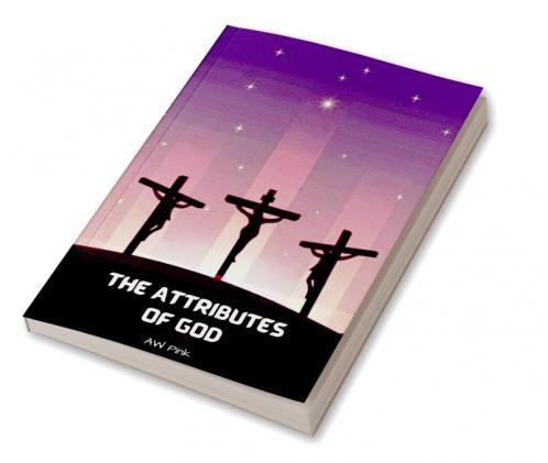 The Attributes of God