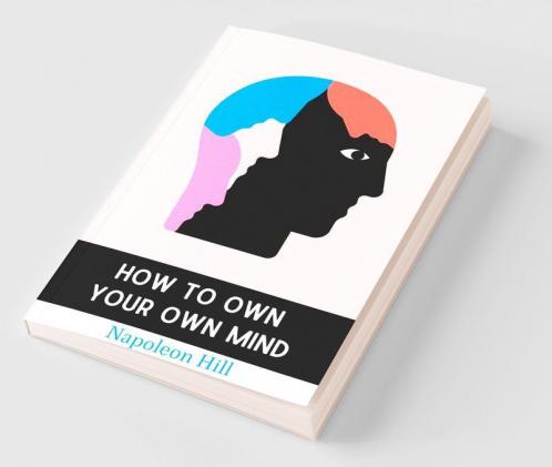 How to Own Your Own Mind