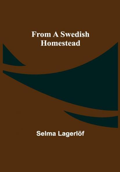 From a Swedish Homestead