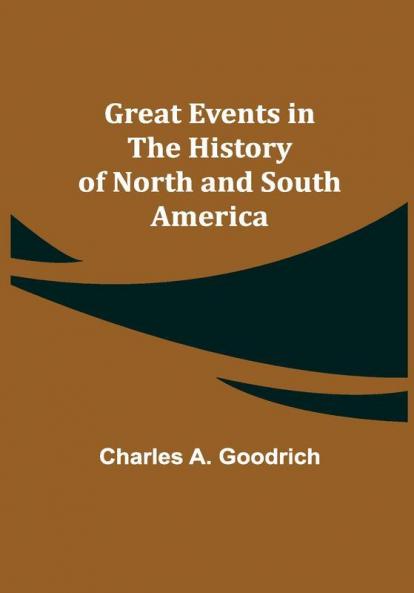 Great Events in the History of North and South America