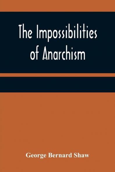 The Impossibilities of Anarchism