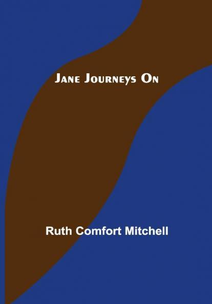 Jane Journeys On