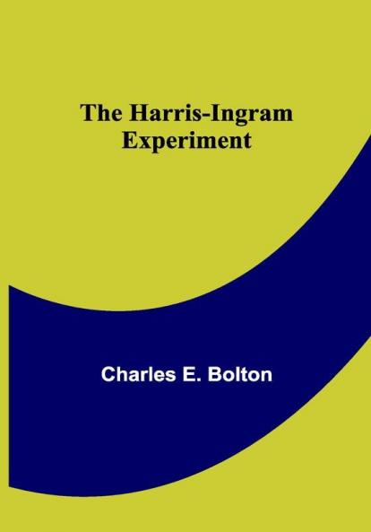 The Harris-Ingram Experiment