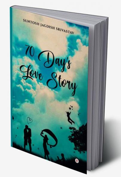 70 Day’s Love Story