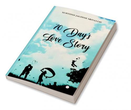 70 Day’s Love Story