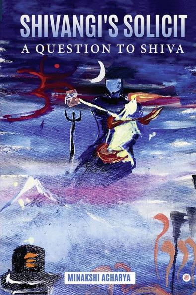 Shivangi's Solicit- A Question To Shiva