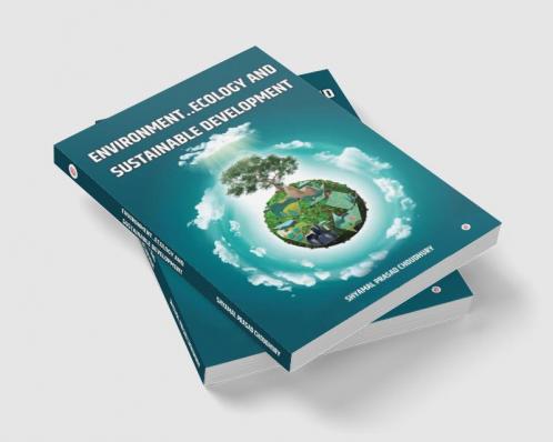 Environment Ecology And Sustainable Development
