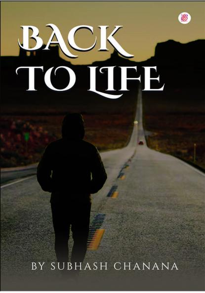 Back To Life By Subhash Chanana