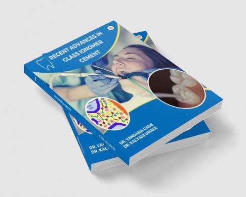 Recent Advances In Glass Ionomer Cement