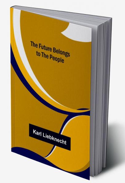 The Future Belongs to the People