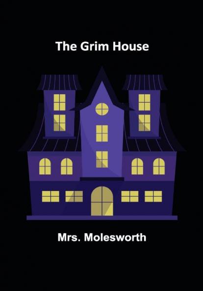 The Grim House