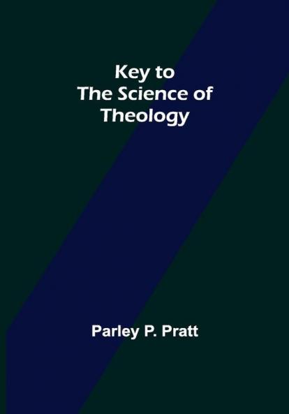 Key to the Science of Theology