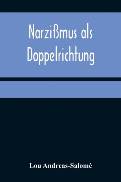 Narzi��mus als Doppelrichtung