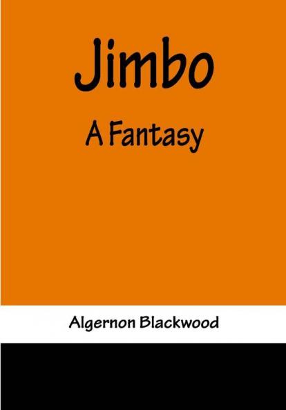 Jimbo: A Fantasy