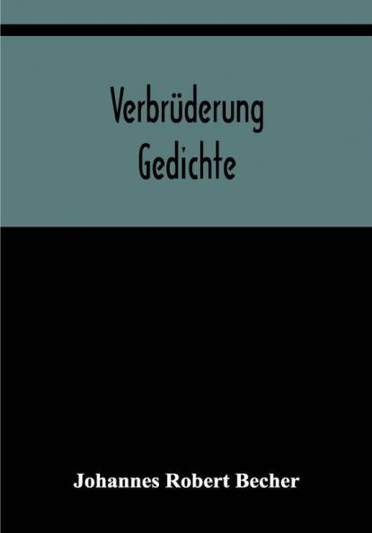 Verbrüderung: Gedichte