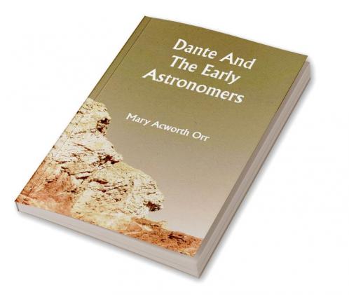 Dante and the early astronomers