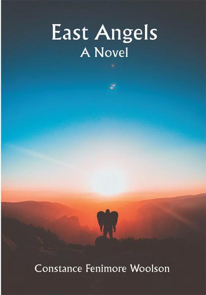 East Angels; A Novel