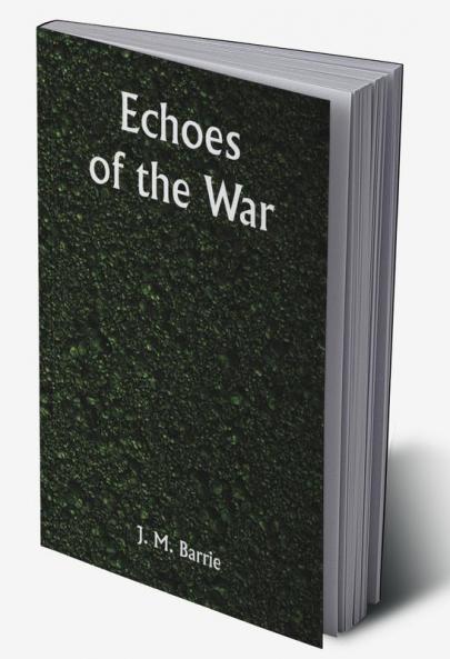 Echoes of the War