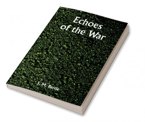 Echoes of the War