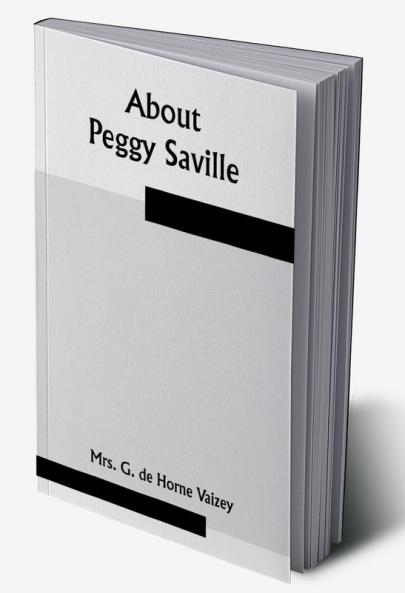 About Peggy Saville