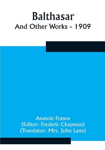 Balthasar; And Other Works - 1909