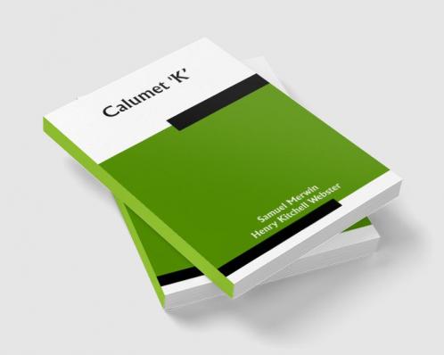 Calumet 'K'