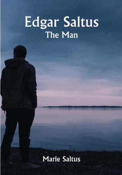 Edgar Saltus; The Man