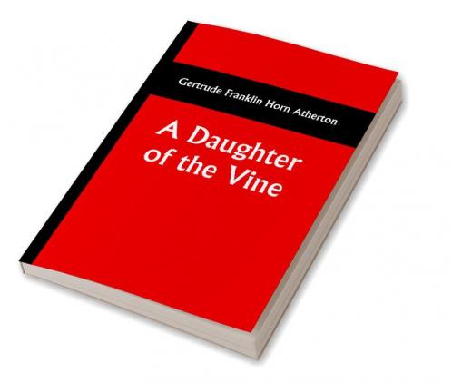 A Daughter of the Vine