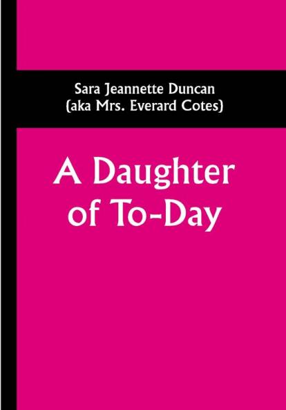 A Daughter of To-Day
