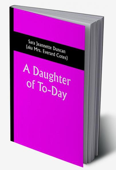 A Daughter of To-Day