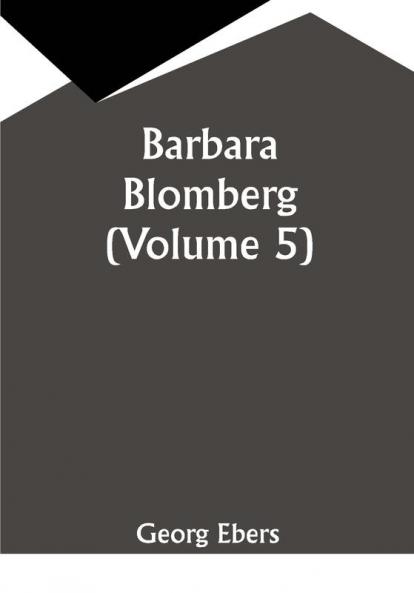 Barbara Blomberg (Volume 5)