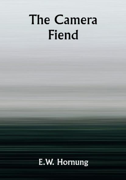 The Camera Fiend
