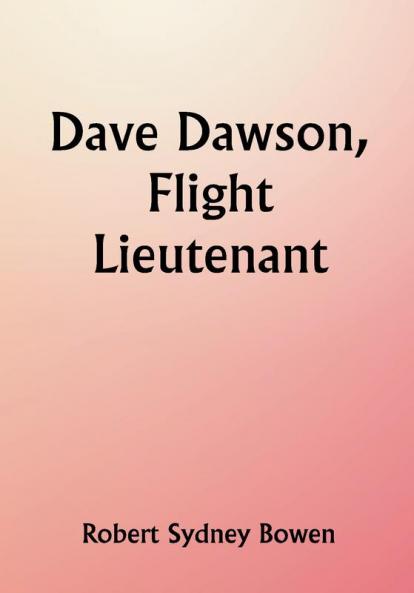 Dave Dawson Flight Lieutenant